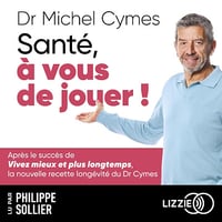 Santé, à vous de jouer ! - Michel Cymes (2024)