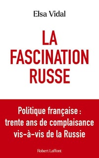 La Fascination russe - Elsa Vidal (2024)