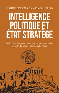 Intelligence Politique et État Stratège - Bernard Besson, Jean-Claude Possin (2022)
