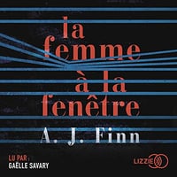 A.J. Finn - La femme à la fenêtre (2019)