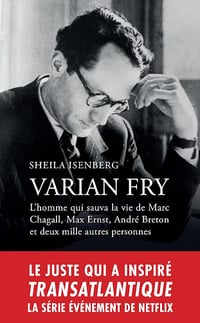Varian Fry - Sheila Isenberg