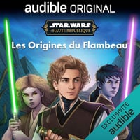 Star Wars : La Haute République : Les Origines du Flambeau - Lucasfilm Press (2025)