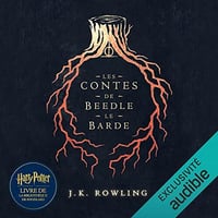 Les Contes de Beedle le Barde - J.K. Rowling (2021)