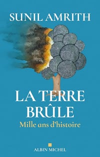 La Terre brûle: Mille ans d'histoire - Sunil Amrith (2025)