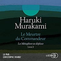 Haruki Murakami - Le Meurtre du Commandeur 2 (2019)
