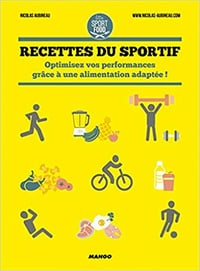 Recettes du sportif - Nicolas Aubineau