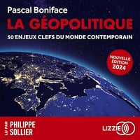 Pascal Boniface - La géopolitique [2024]