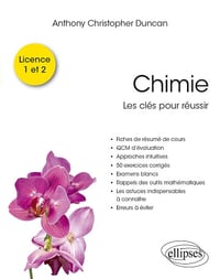 Chimie : Les clés pour réussir Licence 1 et 2 - Anthony Christopher Duncan (2023)