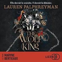 The Wolf King: The Wolf King, Tome 1 - Lauren Palphreyman, Lucie Marcusse, Timothée Roblin (2026)