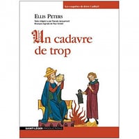 Ellis Peters - Un cadavre de trop - Les enquêtes de Cadfaël 2 [2012]