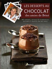 Les desserts au chocolat des amies de Béné - Bénédicte Peynet (2012)