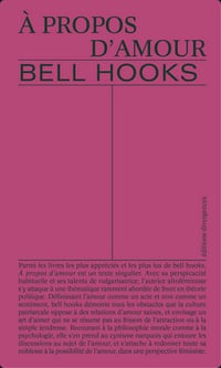 À propos d'amour : nouvelles visions - bell hooks (2022)