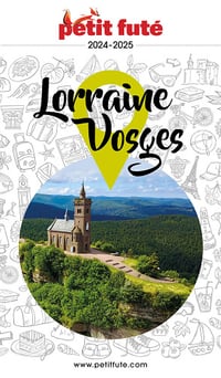 Guide Lorraine Vosges 2024-2025 Petit Futé - Dominique Auzias, Jean-Paul Labourdette (2024)