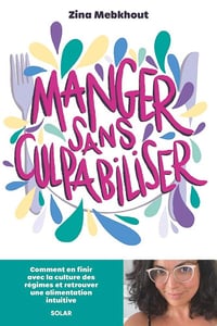 Manger sans culpabiliser - Zina Mebkhout (2025)