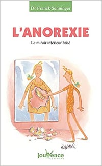 L'anorexie - Franck Senninger (2004)