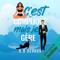 C'est compliqué, mais je gère - R.B. Devaux (2025)