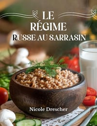 Nicole Drescher - Le régime russe au sarrasin (2025)