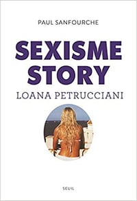 Sexisme Story - Paul Sanfourche (2021)