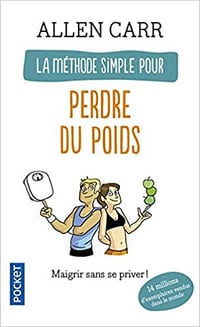 La methode simple pour perdre du poids - Allen Car