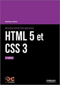 Réalisez votre site web avec HTML 5 et CSS 3 (2017)