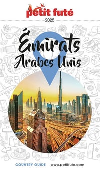 Guide Emirats Arabes Unis 2025 Petit Futé - Dominique Auzias, Jean-Paul Labourdette (2024)