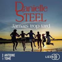Jamais trop tard - Danielle Steel (2024)