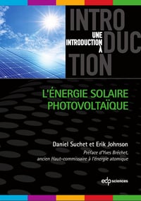 L'énergie solaire photovoltaïque - Daniel Suchet, Erik Johnson (2023)