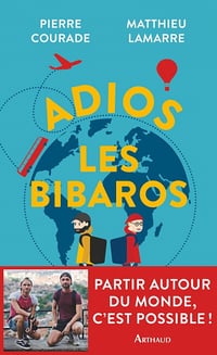 Adios les Bibaros - Matthieu Lamarre, Pierre Courade (2022)