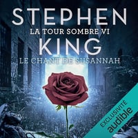 Le Chant de Susannah: La tour sombre 6 - Stephen King (2021)