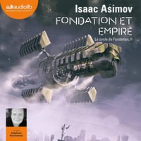Fondation et Empire: Le Cycle de Fondation 2 - Isaac Asimov (2019)