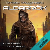 Le chant du chaos: Aldarrök 1 - Myriam Caillonneau (2023)