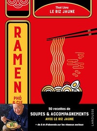 Ramen, phô & cie - Thai Liou (alias le Riz Jaune) (2025)