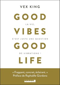 Good vibes good life - Vex King (2020)
