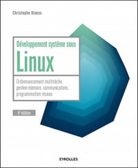 Développement système sous Linux : Ordonnancement multitâche, gestion mémoire