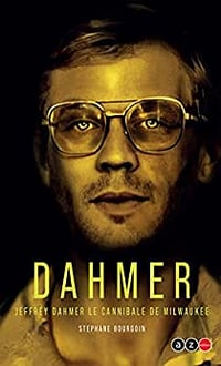 Serial killer T7 – Dahmer - Stéphane Bourgoin (2022)