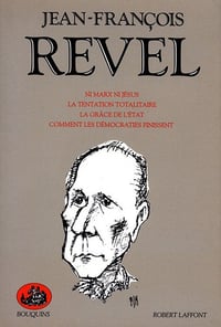 Ni Marx ni Jésus - Jean-François Revel