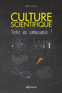 Culture scientifique : Testez vos connaissances ! - Brian Clegg (2022)