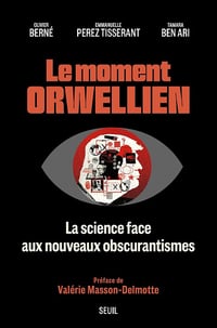 Tamara Ben Ari, Olivier Berné, Emmanuelle Perez Tisserant - Le Moment orwellien (2026)