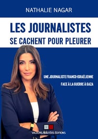 Les Journalistes se cachent pour pleurer - Nathalie Nagar (2025)