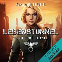 Guerre totale: Lebenstunnel 4 - Oxanna Hope (2021)