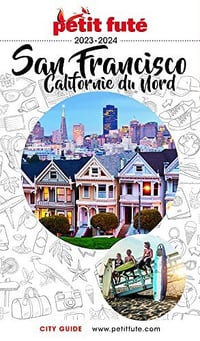 SAN FRANCISCO 2022/2023 Petit Futé - Dominique Auzias