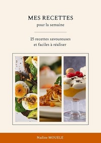 NADINE MOUELE - CUISINE FACILE EN SEMAINE (2025)