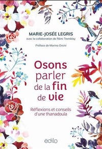 Osons parler de la fin de vie - Marie-Josée Legris (2026)
