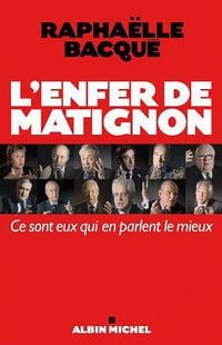 L’enfer de Matignon - Raphaelle Bacque