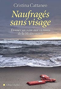 Naufragés sans visage : Donner un nom aux victimes de la Méditerranée - Cristina Cattaneo (2019)
