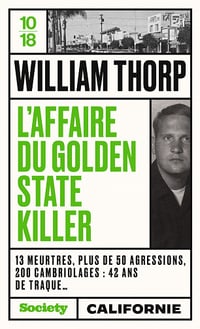 L'affaire du Golden State Killer - William THORP (2023)