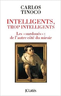 Intelligents, trop intelligents - Carlos Tinoco
