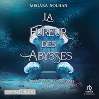 La Fureur des Abysses: A Throne of Salt and Sand 4 - Megära Nolhan (2026)