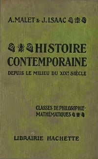 Histoire contemporaine depuis le milieu du XIXᵉ siècle jusqu’à 1939 - Jules Isaac, André Alba
