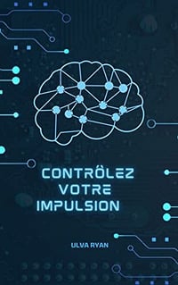 Ulva Ryan - Contrôlez votre impulsion (2022)